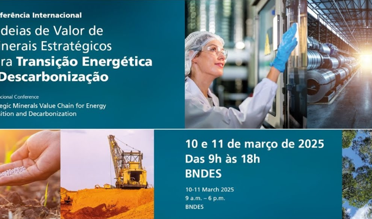 BNDES Promove Conferência Internacional para Impulsionar a Cadeia de Minerais Estratégicos